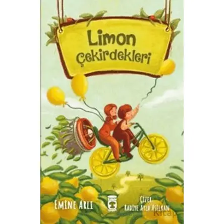 Limon Çekirdekleri - Emine Arlı - Timaş Çocuk