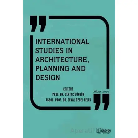 International Studies in Architecture, Planning and Design - Mart 2024