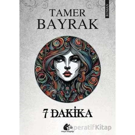 7 Dakika - Tamer Bayrak - Meşe Kitaplığı