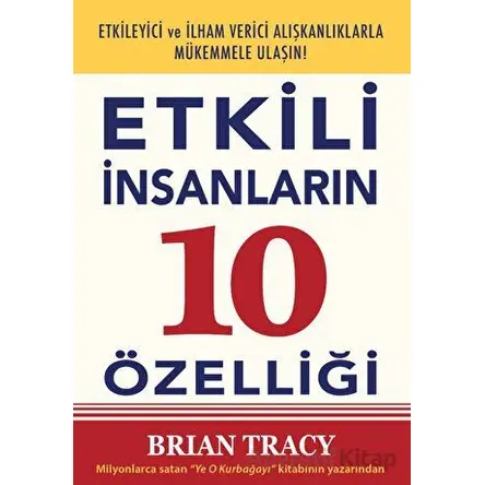 Etkili İnsanların 10 Özelliği - Brian Tracy - SAGA Kitap