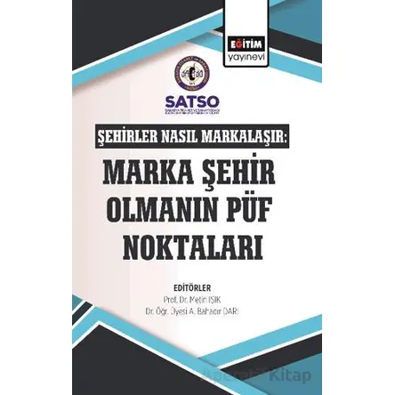 Şehirler Nasıl Markalaşır: Marka Şehir Olmanın Püf Noktaları