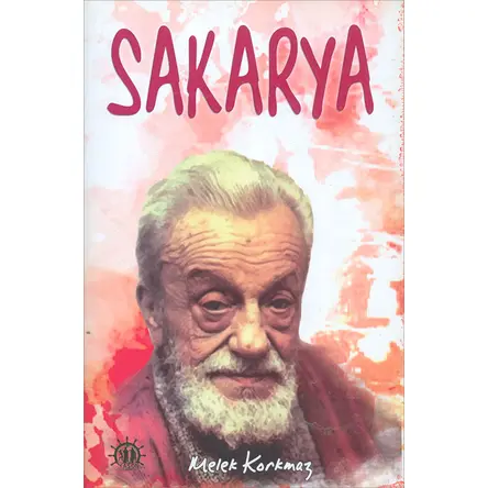 Sakarya - Necip Fazıl Kısakürek - Melek Korkmaz - Yason Yayıncılık