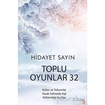 Toplu Oyunlar 32 - Hidayet Sayın - Cinius Yayınları