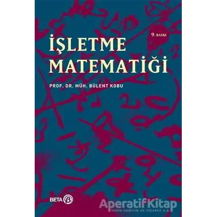 İşletme Matematiği - Bülent Kobu - Beta Yayınevi